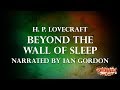 "Beyond the Wall of Sleep" by H. P. Lovecraft / A HorrorBabble Production