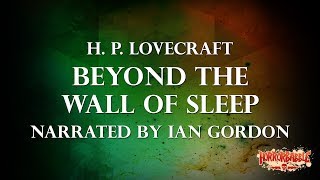 &quot;Beyond the Wall of Sleep&quot; by H. P. Lovecraft / A HorrorBabble Production