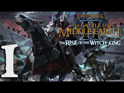 Battle for Middle-Earth II: The Rise of the Witch-King Walkthrough - Angmar - Part 1 [Hard]