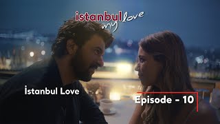 Download lagu İstanbul My Love – Mini Series I Episode 10: İstanbul Love mp3