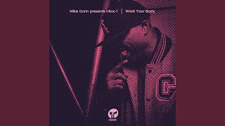 Work Your Body (Mike's Houze Mixx)