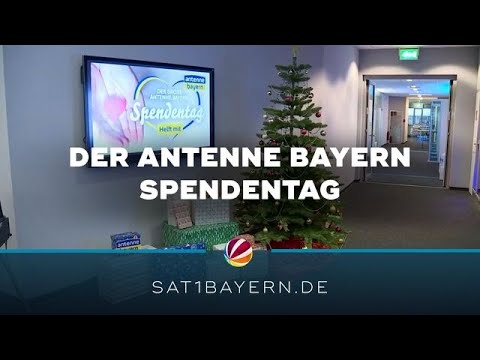 Hilfe für Menschen in Not: Der Antenne Bayern-Spendentag