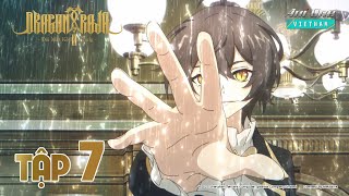 《Dragon Raja II - Đôi Mắt Kẻ Đưa Tang ⟫ 🐲 Tập 7 (Vietsub)【Ani-One Vietnam】