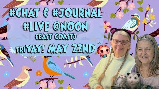 FriYAY! #Live #Chat and #Journal with Ladybug Lala 🐞 and Possum Patty