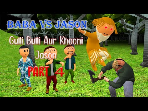 Gulli Bulli Aur Khooni Jason Part 4 || Baba Vs Jason || Jason Horror Story || Make Joke Factory