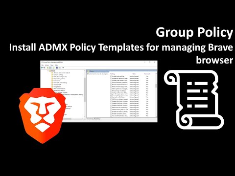 Group Policy: Install ADMX Policy Templates for managing Brave browser