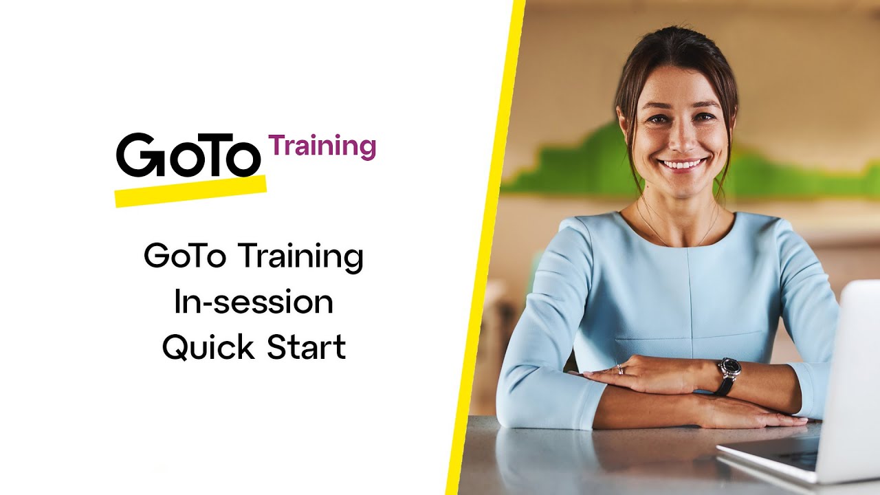 GoTo Training In-session Quick Start