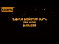Mahalini Sampai Menutup Mata Sing Along