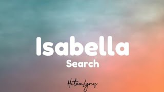 Download lagu Search - Isabella (Lyrics) mp3