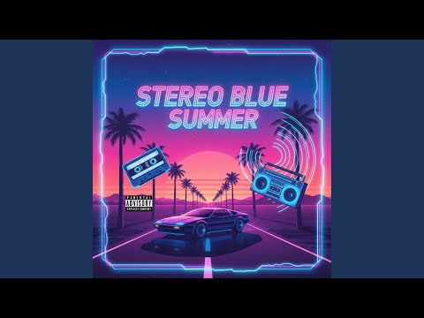 Stereo Blue Summer