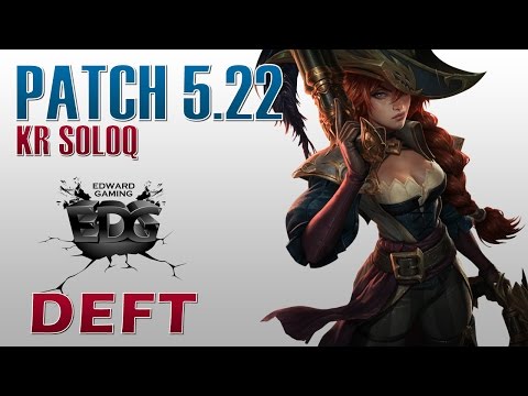 EDG Deft - Miss Fortune Bot Lane - KR SoloQ