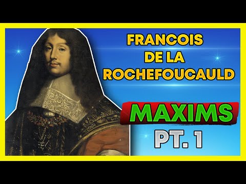 Maxims of François de La Rochefoucauld. PART 1
