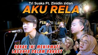 Download lagu Aku Rela - Tri Suaka FT Zinidin Zidan mp3
