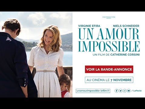 UN AMOUR IMPOSSIBLE - Bande Annonce VF