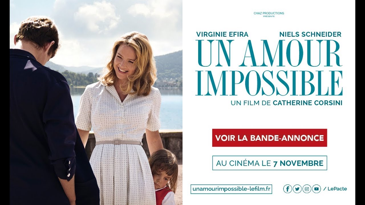 Miniature de la vidéo UN AMOUR IMPOSSIBLE - Bande Annonce VF du film Un Amour impossible