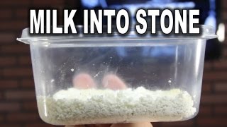 How to Turn Milk into Stone!