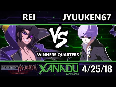 F@X 299 UNIST - Jyuuken67 (Byakuya) Vs. Rei (Gordeau) - Under Night In-Birth Winners Quarters