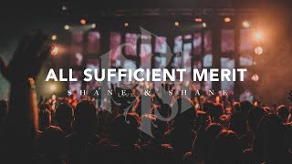 All Sufficient Merit 