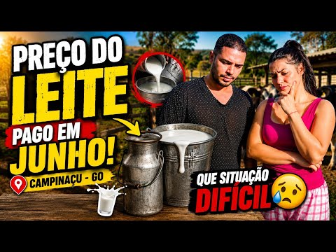 PREÇO DO LEITE PAGO EM JUNHO EM CAMPINAÇU-GO!