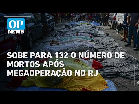 Updates: Mega-operation in Rio de Janeiro against CV leaves more than 130 dead | O POVO News