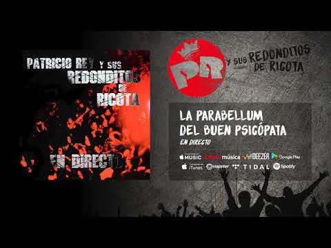 Patricio Rey y sus Redonditos de Ricota - La Parabellum del Buen Psicópata (Audio Oficial)