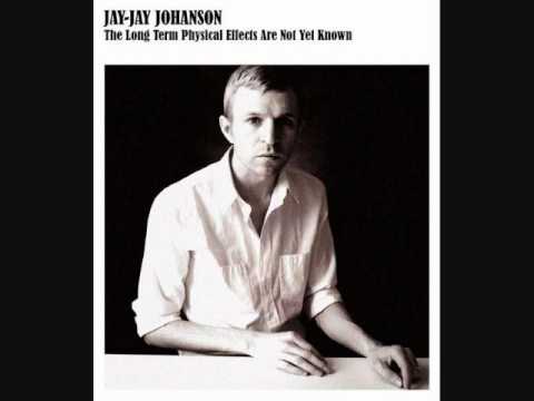 Jay Jay Johanson - As Good As It Gets