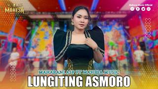 Download lagu MAHARANI ASP - LUNGITING ASMORO | Mahesa Music mp3 Download lagu MAHARANI ASP - LUNGITING ASMORO | Mahesa Music mp3