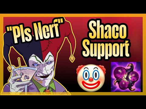 Please Nerf Shaco Support