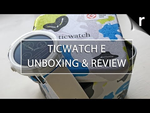 Ticwatch E Unboxing, Setup & Hands-on Review