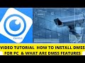 How To Install DMSS For PC CMS & What Are DMSS Features? (Complete Detail English Version)