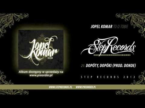 Jopel i Komar - Dopóty, dopóki