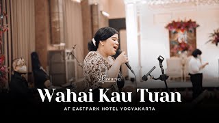WAHAI KAU TUAN - WIDI MULIA | KERONCONG JAZZY by Lastarya Entertainment