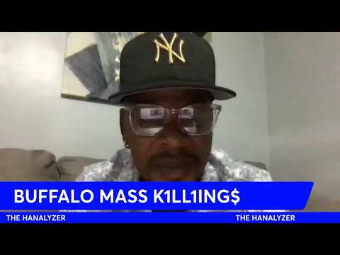 THE HANALYZER: BUFFALO MASS K1LL1ING$