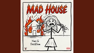 Mad House