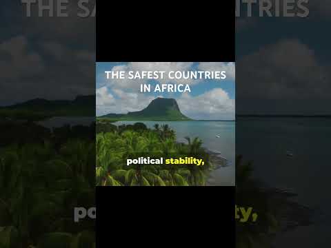 THE SAFEST COUNTRIES IN AFRICA. #shortvideo
