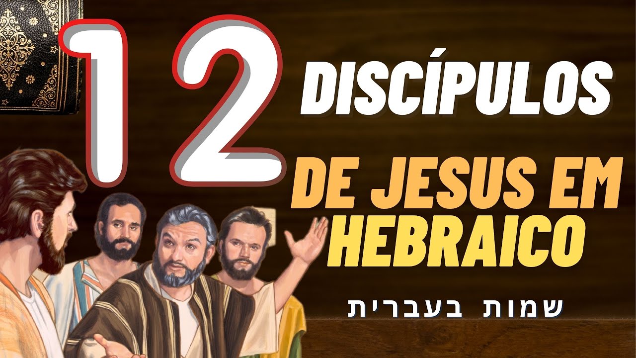 Watch Now Discípulos de Jesus em hebraico Discípulos de Jesus em hebraico