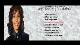 Who would imagine a King (Whitney Houston)