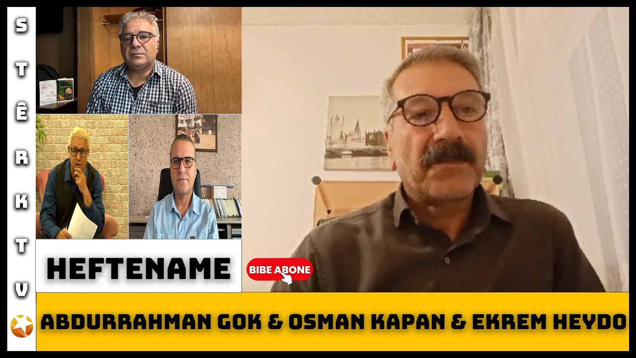 Heftename - Abdurrahman Gok  Osman Kapan   Ekrem Heydo yo
