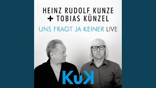 Musik-Video-Miniaturansicht zu Uns fragt ja keiner Songtext von Heinz Rudolf Kunze