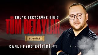 Fsbo Zirve Eğitimi Canlı Eğitim Kaydı Bölüm 1
