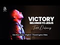 1Hour Loop Victory Belongs To Jesus Todd Dulaney Todddulaney