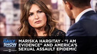 Mariska Hargitay - "I Am Evidence" and America's Sexual Assault Epidemic | The Daily Show