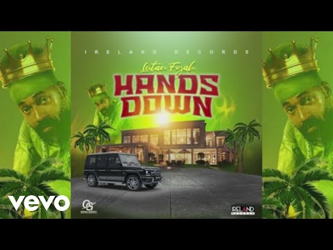 Lutan Fyah - Hands Down (Official Audio)