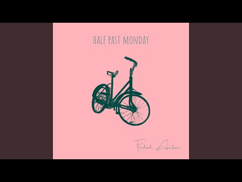 half past monday