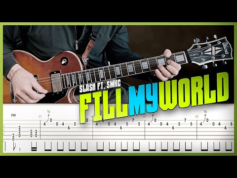 Fill My World (feat. Myles Kennedy) - Slash