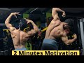 2 Minutes Motivation With Back Flexing 🔥 || HELP FITNESS