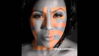 Erica Campbell - You Are