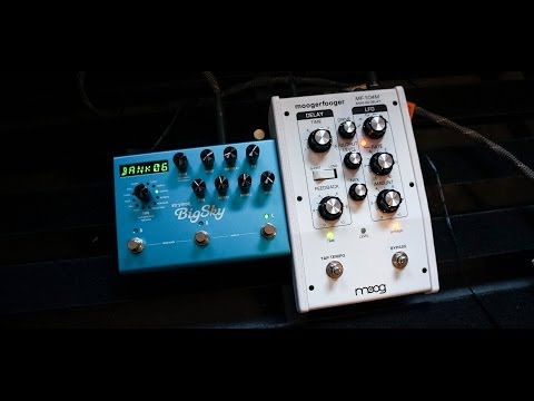 Strymon BigSky & Moog MF-104M Analog Delay