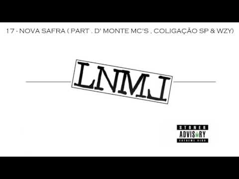 17. Aloha Crew - Nova Safra part. D' Monte Mc's, Coligação SP e Wzy (Prod. Porão Norte Record's)
