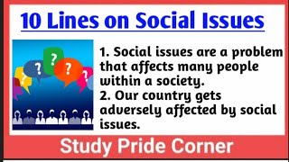 10 Lines on Social Issues | Few Lines on Social Issues in English | 10 Lines on Social Evils